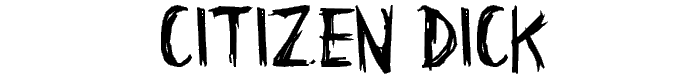 Citizen Dick font